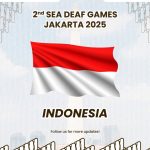 LAPORAN Kontingen INDONESIA Pada Kegiatan 2nd SOUTH EAST ASIA DEAF GAMES 2025 JAKARTA, 20 – 26 AGUSTUS 2026